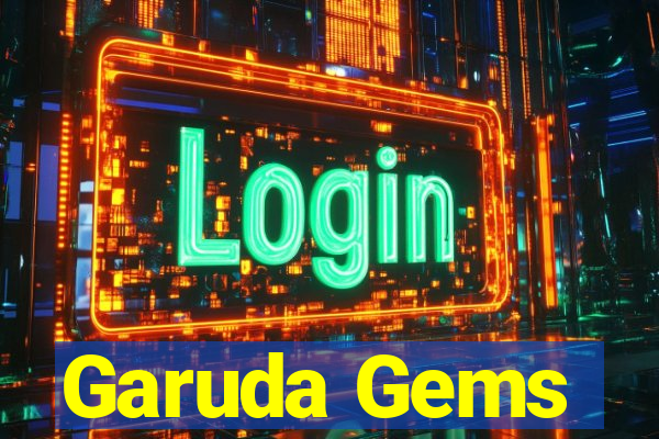 Garuda Gems